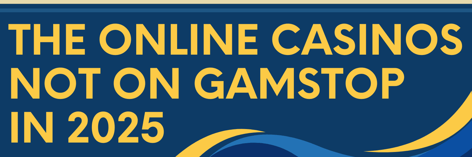 Explore the World of Casinos Not on Gamstop UK 1753985723 Explore the World of Casinos Not on Gamstop UK 1753985723